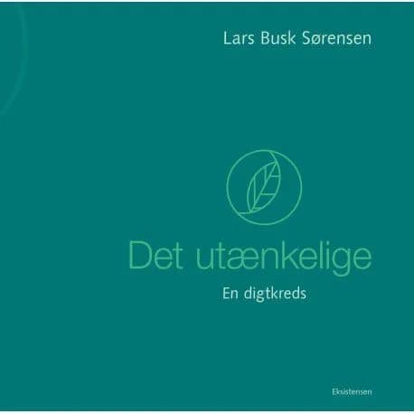 Det utænkelige | Lars Busk Sørensen