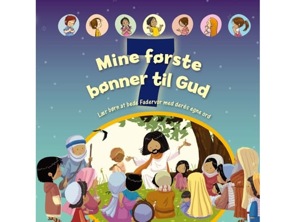 Mine første 7 bønner til Gud | Jacob Vium-Olesen