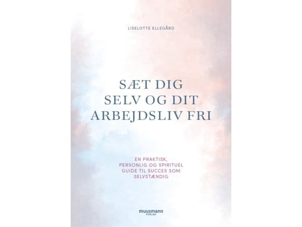 Sæt dig selv og dit arbejdsliv fri | Liselotte Ellegaard