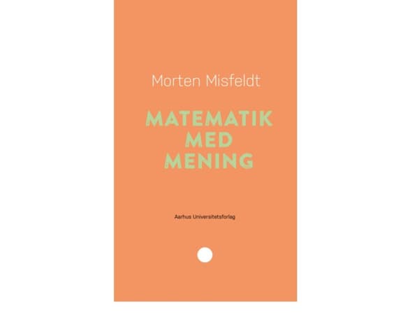Matematik med udtalelse | Morten Misfeldt