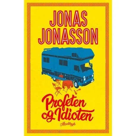 Profeten og idioten | Jonas Jonasson | Språk: Danska