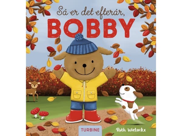 Så er det efterår, Bobby | Ruth Wilockx