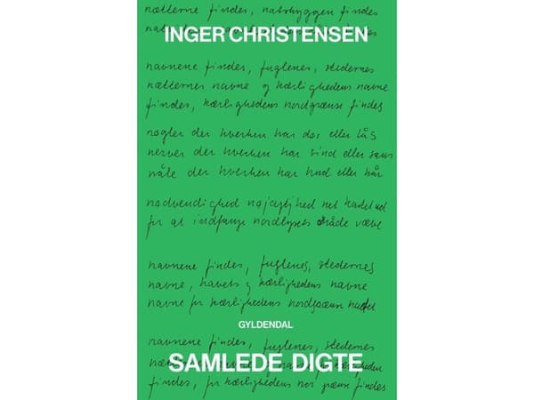 Samlede digte | Inger Christensen | Språk: Dansk