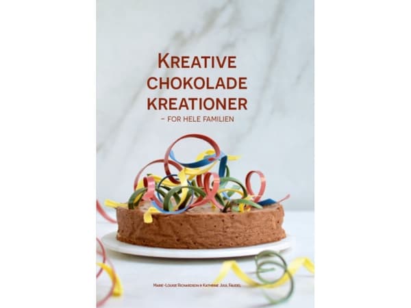Kreative Chokolade Kreationer | Marie-Louise Richardson og Kathrine Juul Faudel