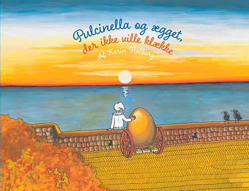 Pulcinella og ægget, der ikke ville klække | Karin Halborg
