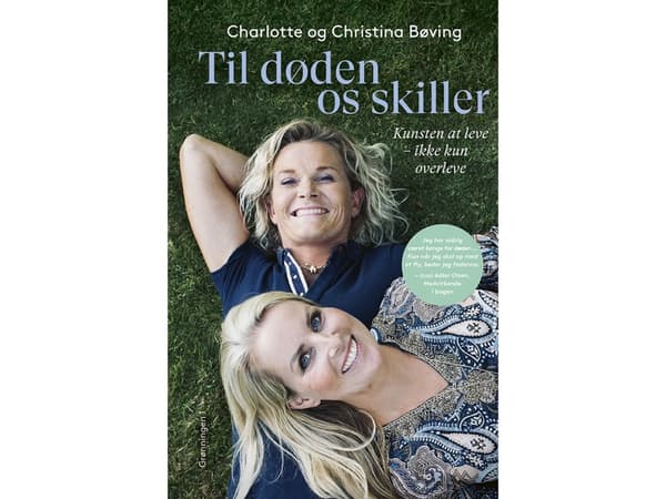 Til døden os skiller | Charlotte Bøving, Christina Bøving | Språk: Danska