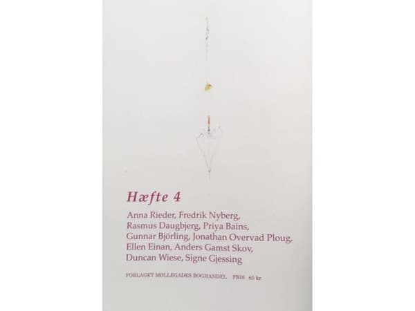 Häfte 4 | Anna Rieder, Fredrik Nyberg, Rasmus Daugbjerg, Priya Bains, Gunnar Björling, Jonathan Overvad Ploug, Ellen Einan, Anders Gamst Skov, Duncan