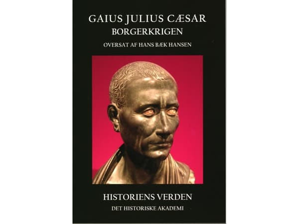 Gaius Julius Cæsar | Hans Bæk Hansen, kääntäjä | Kieli: Tanska