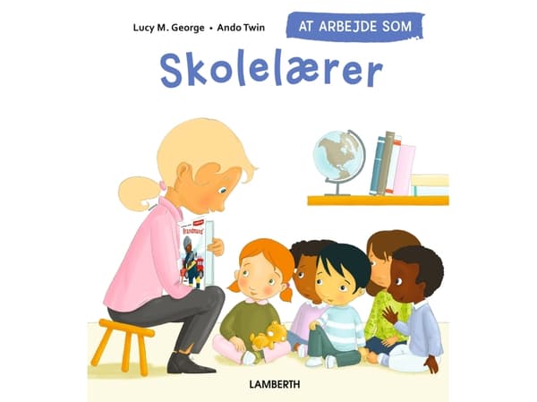 At arbejde som SKOLELÆRER | Lucy M. George