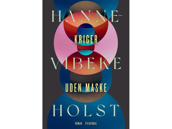 Kriger uden maske | Hanne-Vibeke Holst