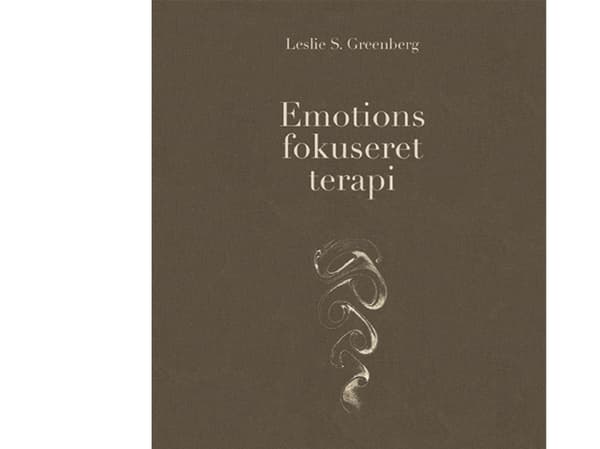 Emotionsfokuseret terapi | Leslie S. Greenberg