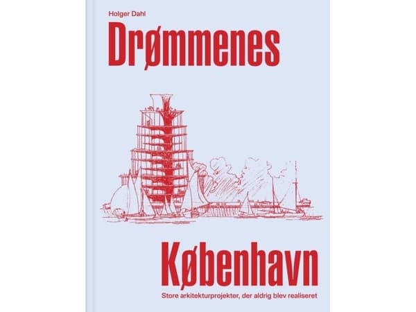 Drømmenes København | Holger Dahl