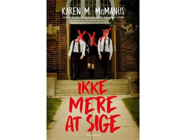 Inget mer att säga | Karen M. McManus | Språk: Danska