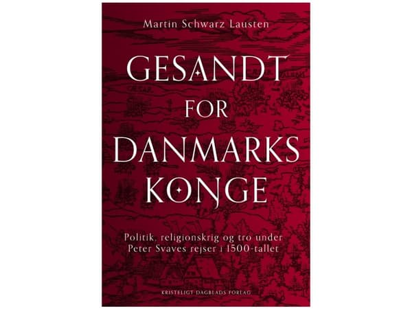 Sändebud för kungen av Danmark | Martin Schwarz Lausten | Språk: Danska