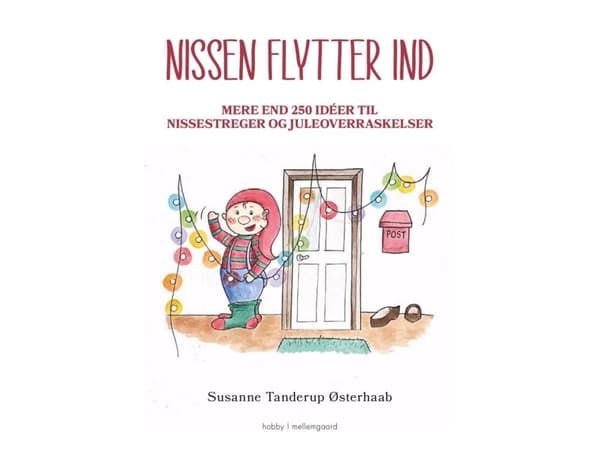 Nissen flyttar in | Mer än 250 idéer till nissstreck och julöverraskningar | Språk: Danska