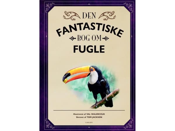 Den fantastiska boken om fåglar | Tom Jackson | Språk: Danska
