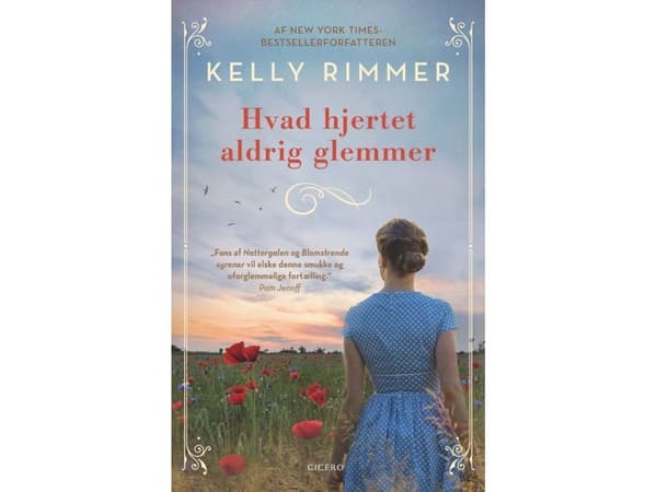 Hvad hjertet aldrig glemmer | Kelly Rimmer | Språk: Dansk | CDON