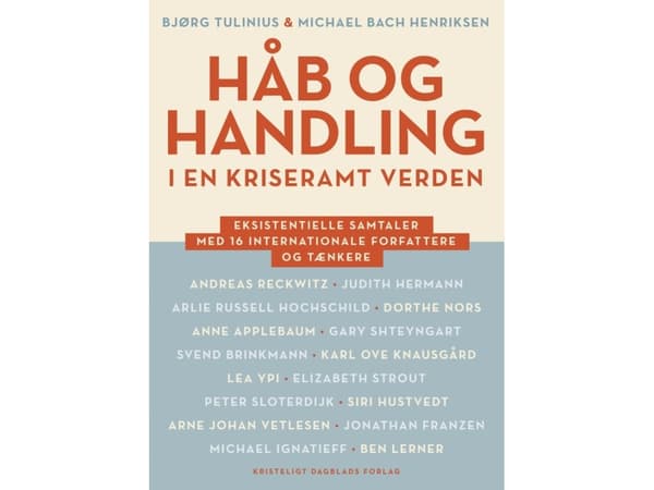 Håb og handling i en kriseramt verden | Bjørg Tulinius og Michael Bach Henriksen
