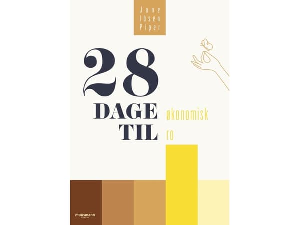 28 dage til økonomisk ro | Jane Ibsen Piper