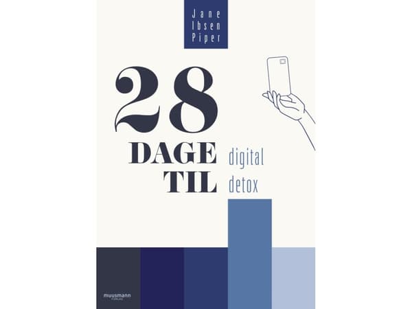 28 dage til digital detox | Jane Ibsen Piper | Språk: Danska