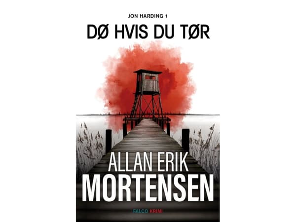 Dø hvis du tør | Allan Erik Mortensen | Språk: Danska