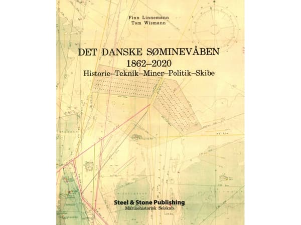 Det danske søminevåben 1862-2020 | Tom Wismann og Finn Linnemann