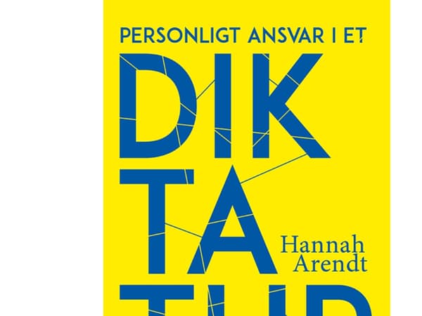 Personligt ansvar i et diktatur | Hannah Arendt