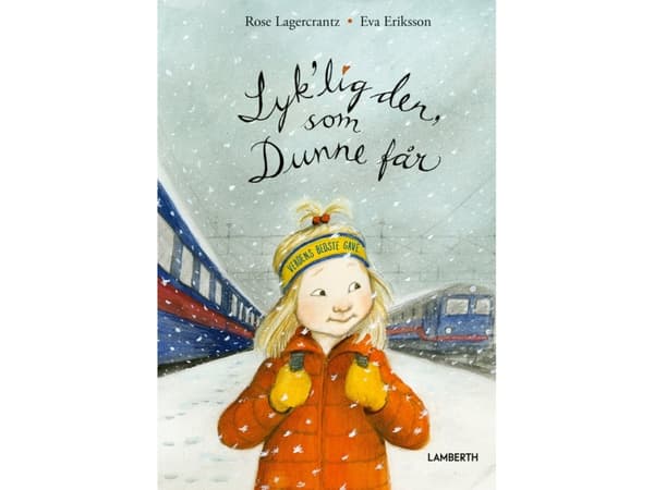 Lyk'lig den som Dunne får | Rose Lagercrantz