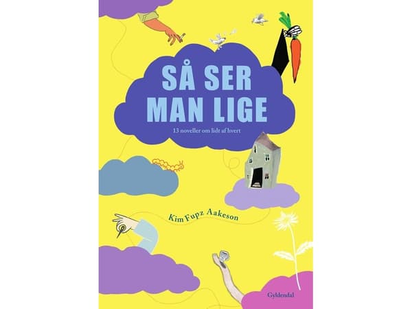 Så ser man lige | Kim Fupz Aakeson | Språk: Dansk