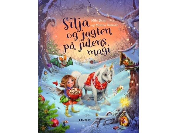 Silja og jagten på julens magi | Mila Berg