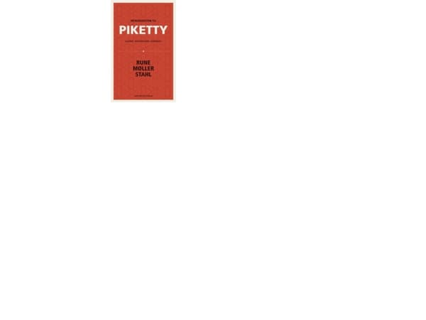 Introduktion til Piketty | Rune Møller Stahl