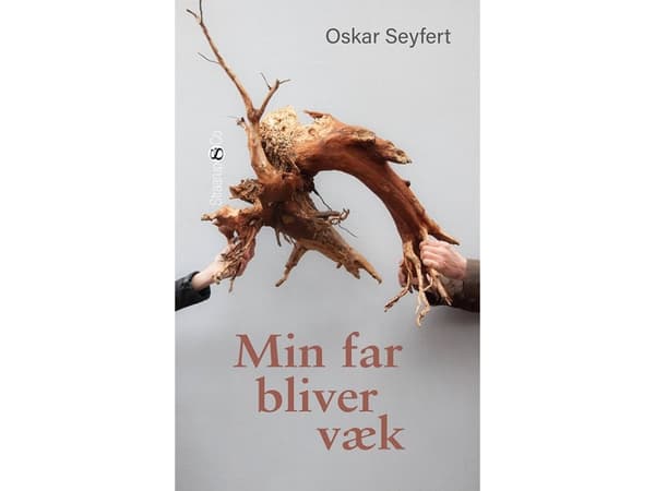Min far håller sig borta | Oskar Seyfert | Språk: Danska