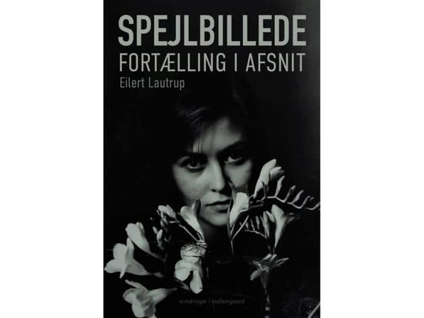 Spegelbild | Eilert Lautrup | Språk: Danska
