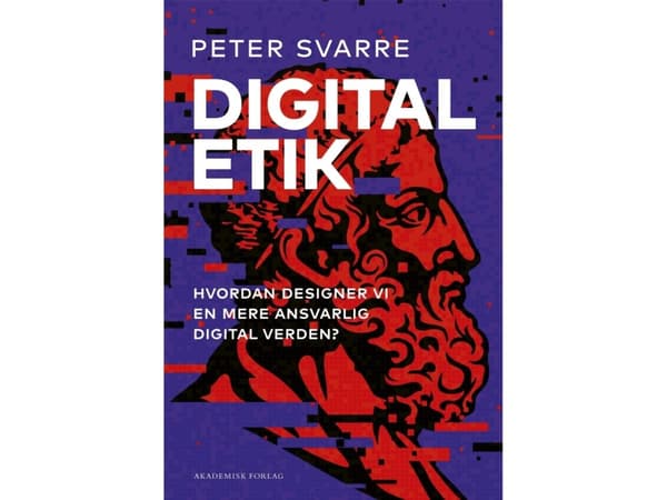 Digital etik | Peter Svarre | Språk: Danska