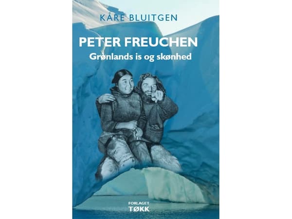 Peter Freuchen | Kåre Bluitgen | Språk: Danska