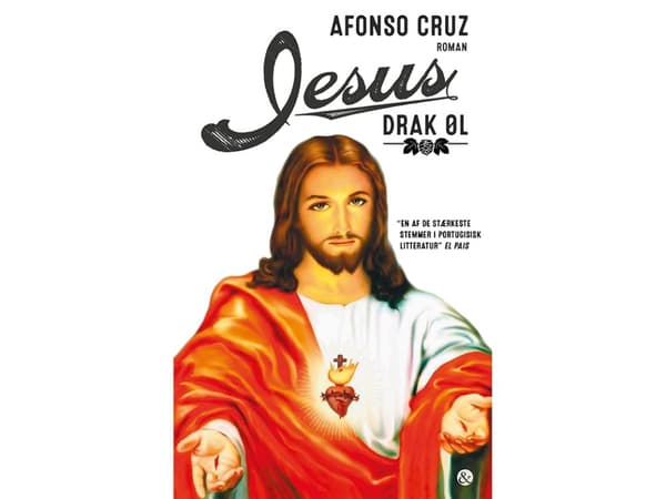 Jesus drak øl | Afonso Cruz | Språk: Danska