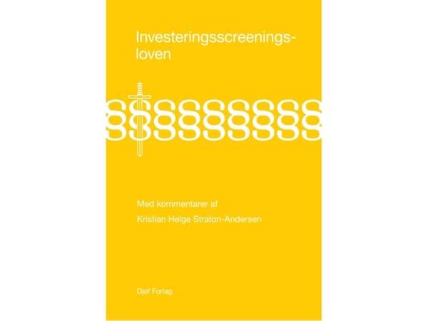 Investeringsscreeningsloven | Kristian Helge Straton-Andersen