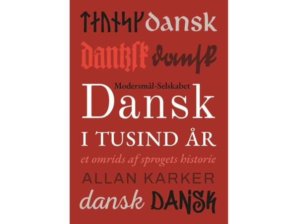 Dansk i tusind år | Allan Karker | Språk: Danska