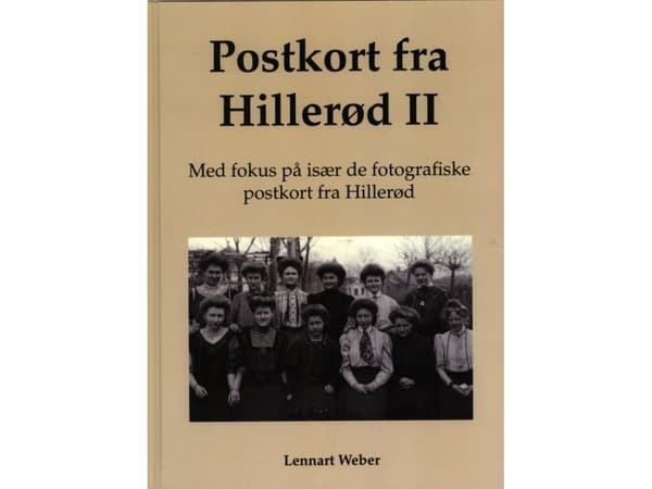 Postkort fra Hillerød II | Lennart Weber