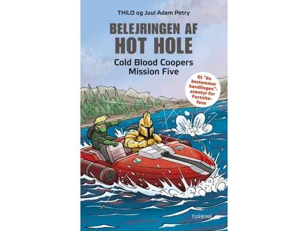Belejringen af Hot Hole - Cold Blood Coopers Mission Five | THiLO og Juul Adam Petry | Språk: Danska