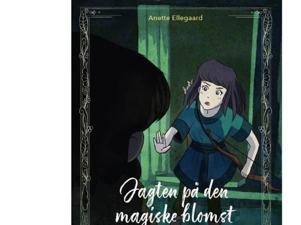 Jagten på den magiske blomst 1, Rød Læseklub | Anette Ellegaard