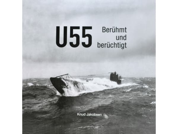 U-55 Berømte og berygtede | Knud Jakobsen