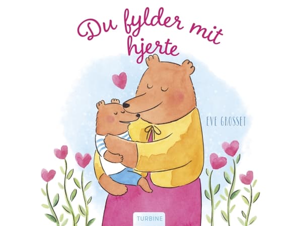 Du fylder mit hjerte | Eve Grosset