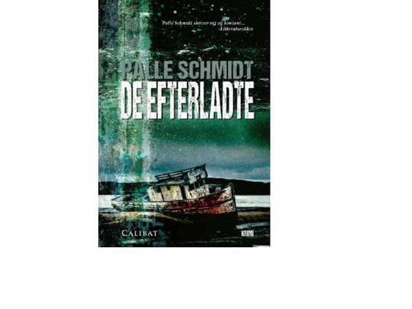 De efterladte | Palle Schmidt | Språk: Dansk