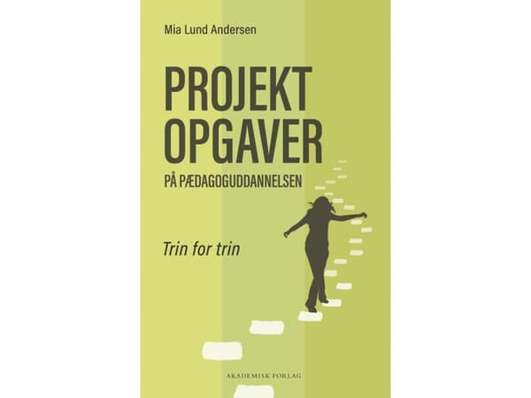 Projektopgaver på pædagoguddannelsen | Mia Lund Andersen