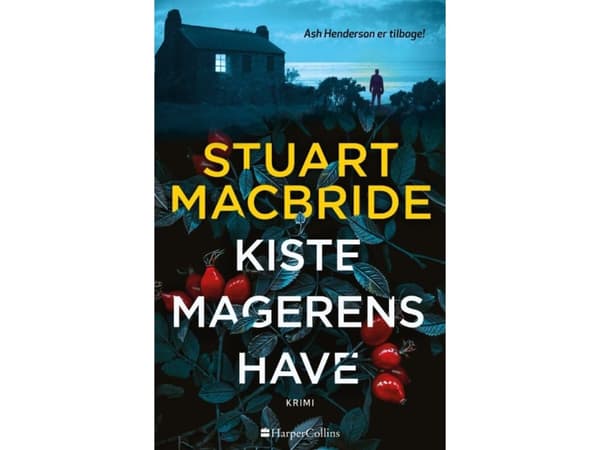 Kistemagerens have | Stuart MacBride | Språk: Dansk