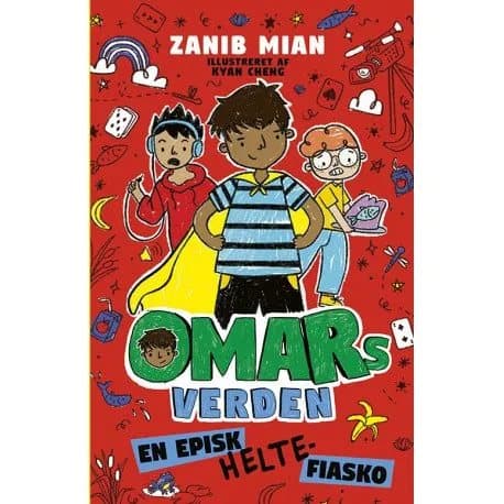 Omars värld 4: Ett episkt heroiskt misslyckande | Zanib Mian | Språk: Danska