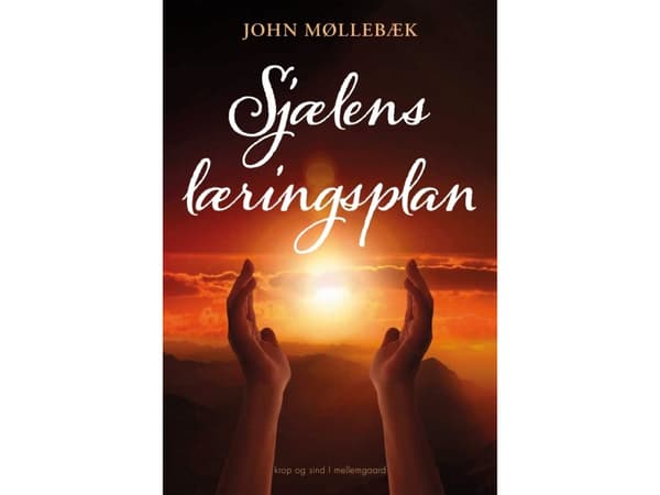 Sjælens læringsplan | John Møllebæk