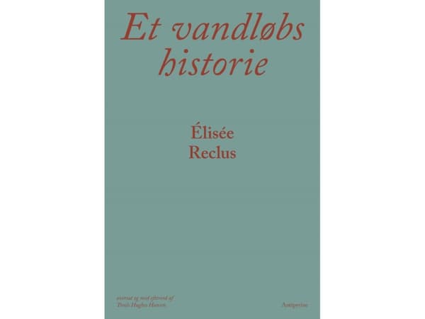 Et vandløbs historie | Élisée Reclus