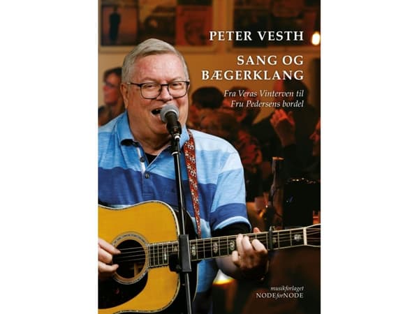 Sang og bægerklang - Fra Veras Vinterven til Fru Pedersens Bordel | Peter Vesth og Brian Christensen